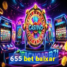 655 bet baixar